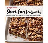 Betty Crocker Sheet Pan Desserts: Delicious Treats You Can Make With a Sheet, 13x9 or Jelly Roll Pan