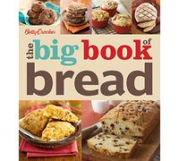 Betty Crocker The Big Book Of Bread (Betty Crocker Big Book)