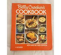 Betty Crocker's Cookbook: New and Revised Edition