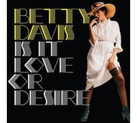 Betty Davis - Is It Love Or Desire [VINYL]