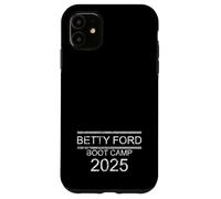 Betty Ford Boot Camp 2025 Case for iPhone 11