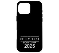 Betty Ford Boot Camp 2025 Case for iPhone 16 Pro Max