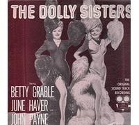 Betty Grable, June Haver, John Payne - The Dolly Sisters [Vinyl LP]