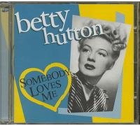 Betty Hutton - Somebody Loves Me