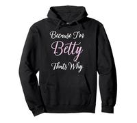 Betty Name Personalized Women Cute Pink Girl Beatriz Sister Pullover Hoodie