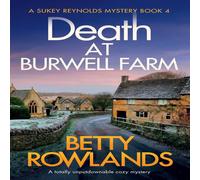 Betty Rowlands Death at Burwell Farm: A totally unputdownable cozy mystery Betty Rowlands Multicolor