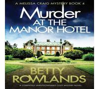 Betty Rowlands Murder at the Manor Hotel: A completely unputdownable cozy mystery Betty Rowlands Multicolor