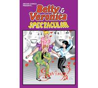 Betty & Veronica Spectacular Vol. 1 ,