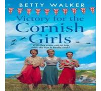 Betty Walker Victory for the Cornish Girls Paperback Book Betty Walker Multicolor