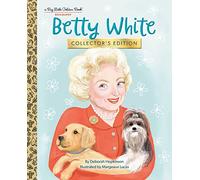 Betty White: Collector's Edition (Big Little Golden Book)