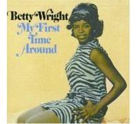 Betty Wright - My First Time Around