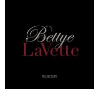 BETTYE LAVETTE - Worthy