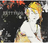 BettySoo – When We're Gone