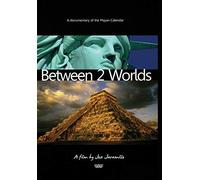 Between 2 Worlds