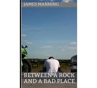 Between A Rock And A Bad Place