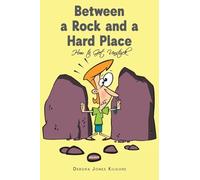 Between a Rock and a Hard Place: How to Get Unstuck