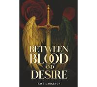 Between Blood and Desire