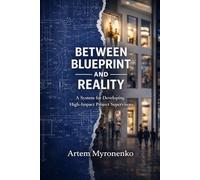 Between Blueprint and Reality: A System for Developing High-Impact Project Supervisors