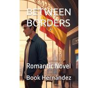 BETWEEN BORDERS: Romantic Novel (MetaBook)