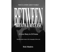 Between Breath & Release