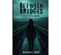 Between Bridges: Coming-of-Age-Roman