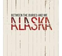Between Buried & Me - Alaska