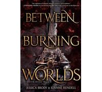 Between Burning Worlds: Volume 2 (System Divine)