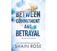 Between Commitment and Betrayal