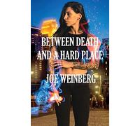 Between Death and a Hard Place: 1 (Grey Witch Adventures)