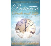 Between Death and Life: Conversations with a Spirit