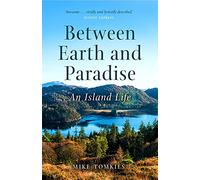 Between Earth and Paradise – Birlinn Ltd