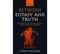 Between Ecstasy and Truth - 9780198707011