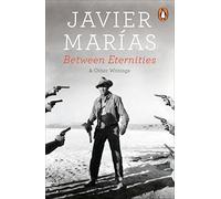 Between Eternities: and Other Writings