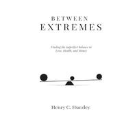 Between Extremes: Finding the Imperfect Balance in Love, Health, and Money