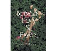 Between Fear and Favor: 3 (The Divine Between)