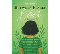 Between flares Behçet: An Autoinmune Story