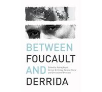 Between Foucault and Derrida