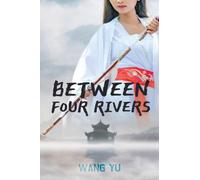 Between Four Rivers