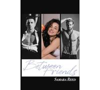 Between Friends: 2 (It's Her)