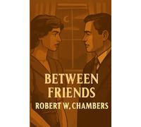 Between Friends(Illustrated)