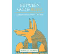 Between God and Beast : An Examination of Amos Oz’s Prose