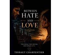Between Hate and Love