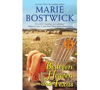Between Heaven and Texas (Too Much, Texas Novel): 1