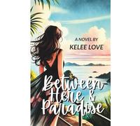Between Here & Paradise