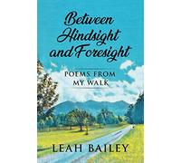 Between Hindsight and Foresight