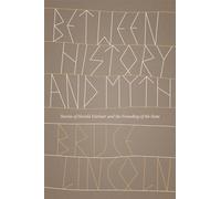 Between History and Myth - Stories of Harald Fairhair and the Founding of the State