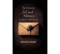 Between Ink in Silence: The Things We Couldn’t Say Aloud