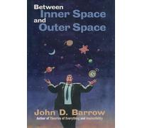 Between Inner Space and Outer Space: Essays on Science, Art, and Philosophy