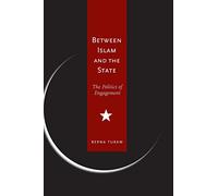 Between Islam and the State: The Politics of Engagement