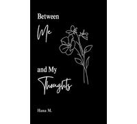 Between Me and My Thoughts